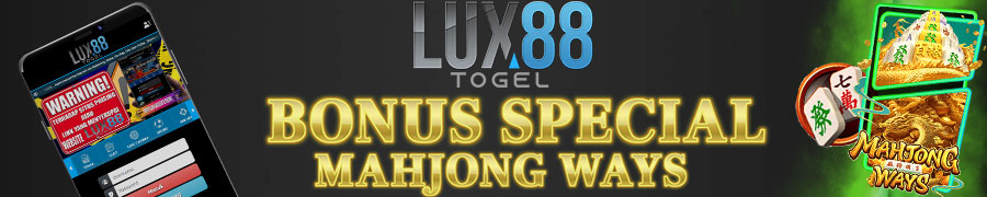 Bonus Mahjong Ways Lux88togel